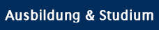 Ausbildung und Studium